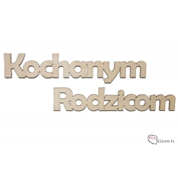 Kochanym Rodzicom - napis A305